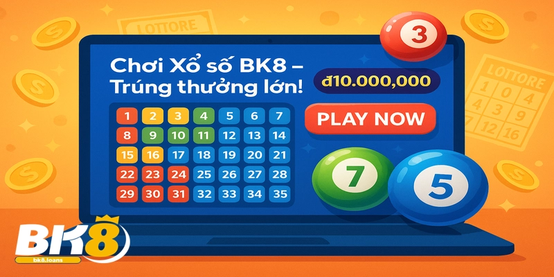 Giao diện Xổ số BK8 trực tuyến với cơ hội trúng thưởng hấp dẫn.